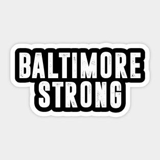 Baltimore Strong Francis Scott Key Bridge Grunge Sticker